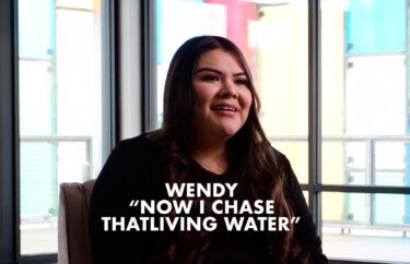 Now I Chase that Living Water: Wendy’s Story